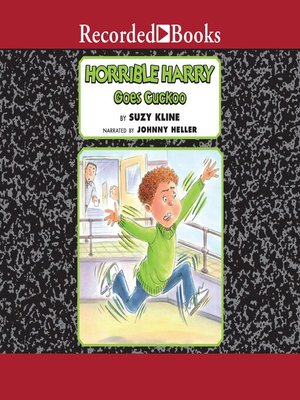 Horrible Harry Goes Cuckoo - Audiobook